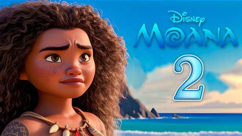 Moana 2 Release Date Everything You Need To Know About The Disney Sequel