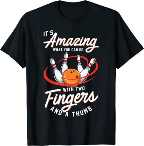 Bowling Sex Joke Inspired Shocker Related Two Fingers And Th T Shirt
