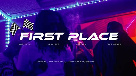 Bmg Polo First Place Ft 1022 Ree X Ju Guy X 1022 Draco Official Video Shotby Princevisualz