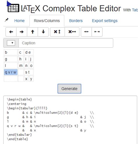 For example, texstudio has the quick tabular. 4 Best Free Online LaTeX Table Generator Websites