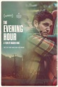 The Evening Hour - A Movie Guy