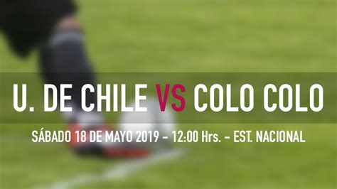 Sáb 5 oct 2019 | 02:51 pm. U. de Chile vs Colo Colo En vivo y en Directo por CDF ...