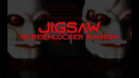 Jigsaw Exe Ransomware Fmv Youtube