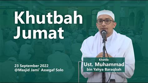 🔴khutbah Jumat Ustadz Muhammad Bin Yahya Baraqbah Masjid Jami