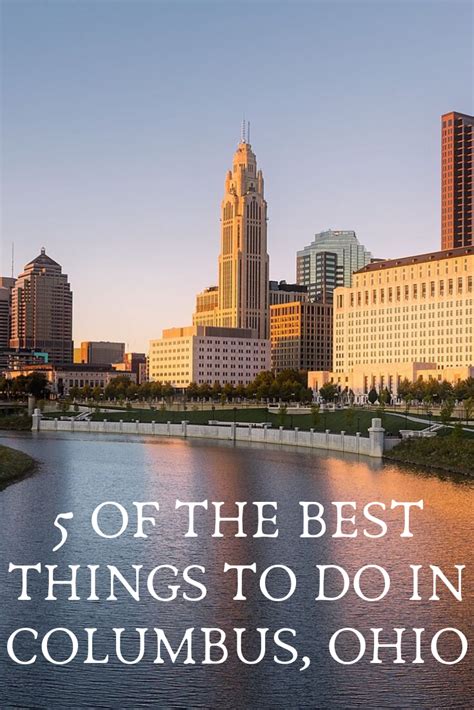 5 Of The Best Things To Do In Columbus Ohio Travel To Recovery