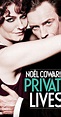 Noel Coward's Private Lives (2013) - Plot Summary - IMDb