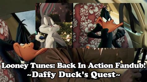 Looney Tunes Back In Action Fandub ~daffy Ducks Quest~ Youtube