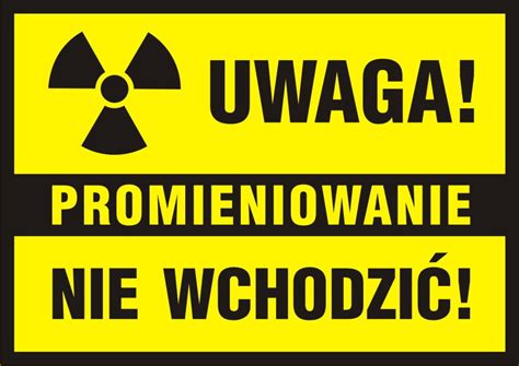 Uwaga Promieniowanie Nie Wchodzi Tabliczka Na Drzwi Znaki Bhp