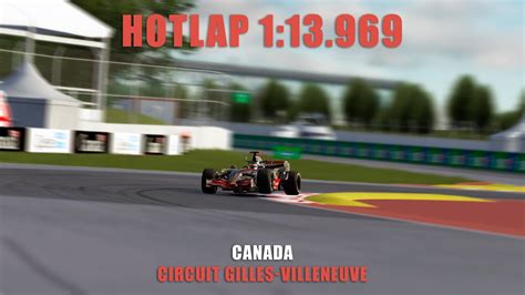 Assetto Corsa Circuit Gilles Villeneuve F1 2007 Hotlap 1 13 969