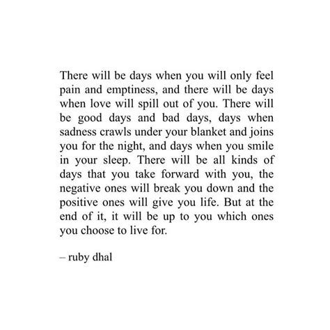 ruby dhal on instagram “and the only the days that will matter are the ones where you will