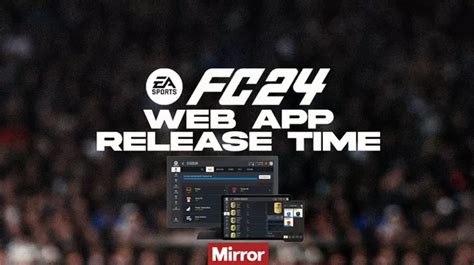 EA FC Web App Release Time Here S When The New Ultimate Team Web App Goes Live Mirror Online
