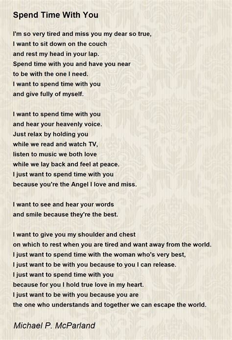 Spend Time With You Spend Time With You Poem By Michael P Mcparland