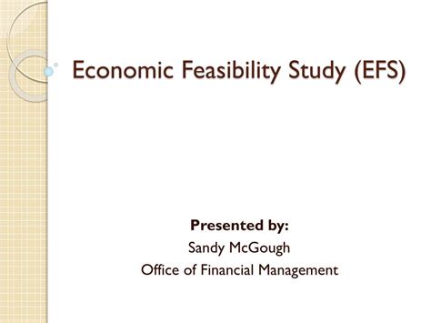 Ppt Economic Feasibility Study Efs Powerpoint Presentation Free