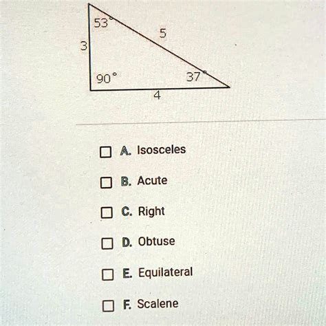 Solved Classify The Triangle Shown Below Check All That Apply 53 5 3 37 06 A Isosceles B