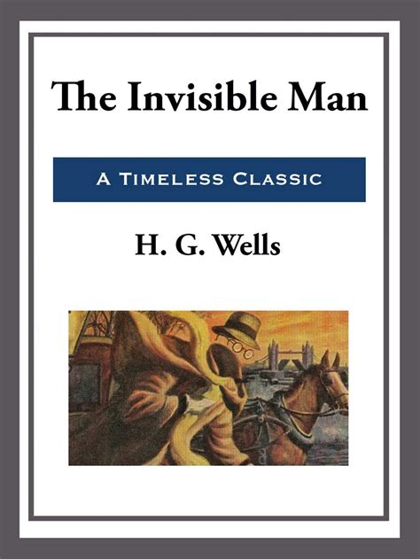 The Invisible Man Ebook By H G Wells Official Publisher Page