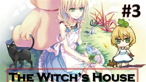 The Witchs House3 Gameplay Youtube