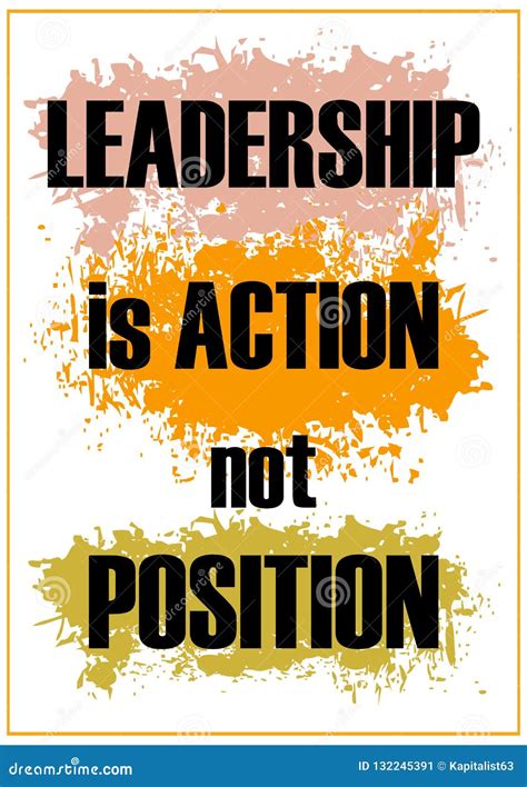 Leadership Is Action Not Position Inspiring Quote Vector Illustration
