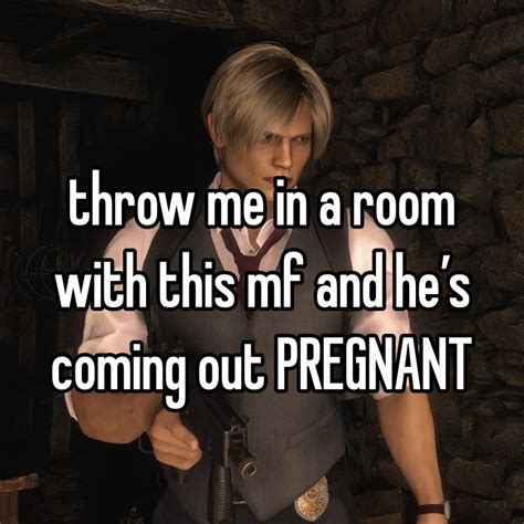 Leon S Kennedy Resident Evil Leon Memes Lut Silly Me I Want Him