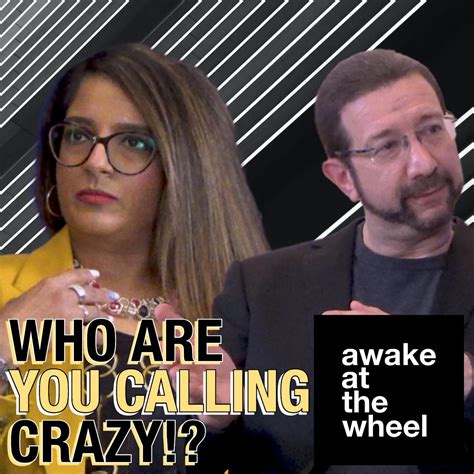 Who Are You Calling Crazy Awake At The Wheel Rounds Table Mini