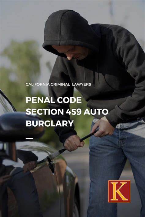 Penal Code Section 459 Auto Burglary Kaass Law