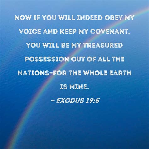 Exodus 195 Now If You Will Indeed Obey My Voice And Keep My Covenant