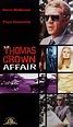 The Passing Tramp: King of Capers: The Thomas Crown Affair (1968)