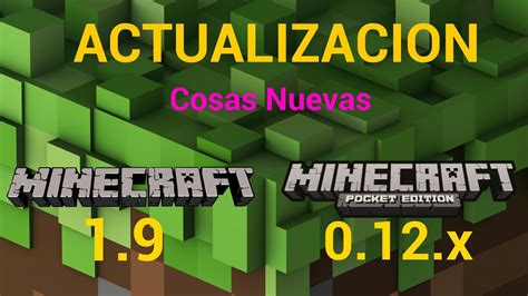 Actualizacion Minecraftmcpeandmcpccosas Nuevas Youtube