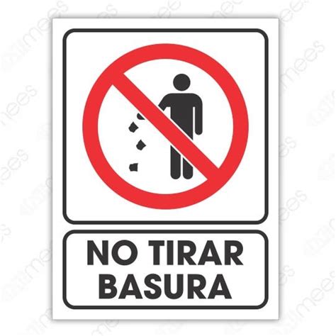 Lista Foto Ejemplos De Carteles De No Tirar Basura Lleno