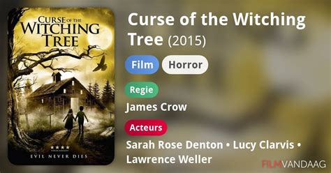 Curse Of The Witching Tree Film 2015 FilmVandaag Nl
