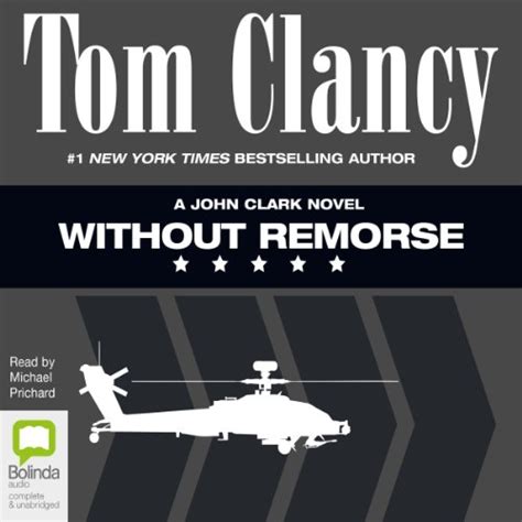 Without Remorse Audio Download Tom Clancy Michael Prichard Bolinda