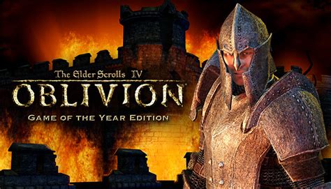 The Elder Scrolls Iv Oblivion® Game Of The Year Edition On Steam