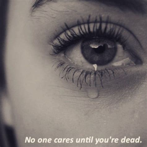 64 All Time Best No One Cares Quotes And Sayings