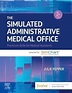 The Simulated Administrative Medical Office Tanner, Kevin; Cole, Gareth ...