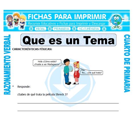 Que Es Un Tema Para Cuarto De Primaria Fichas Para Imprimir