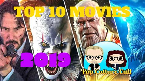 Top 10 Movies Of The 2019 Youtube