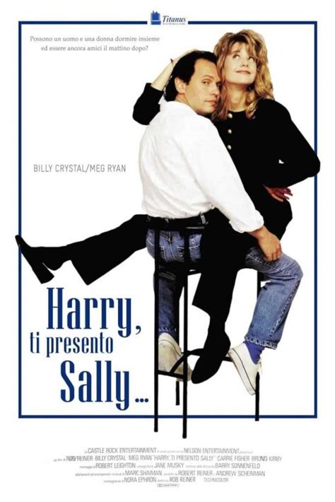 Harry Ti Presento Sally 1989 Recensione E Trama Del Film Romantico