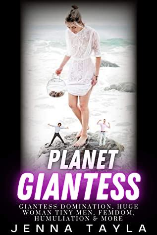 Planet Giantess Giantess Domination Huge Women Tiny Men Femdom Humiliation More By Jenna