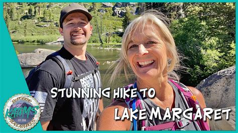 Lake Margaret Hiking Trail In El Dorado National Forest Hikes Youtube