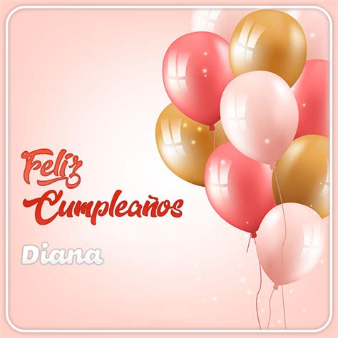 Imágenes De Feliz Cumpleaños Diana Imagenessu
