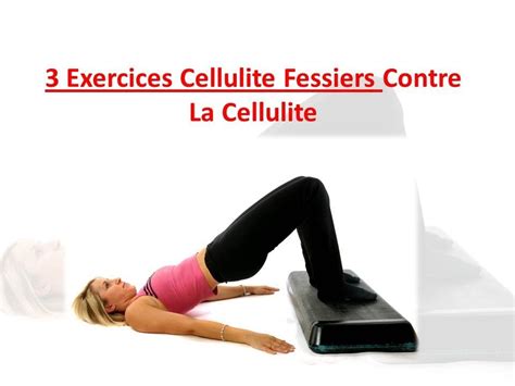 3 Exercices Cellulite Fessiers Contre La Cellulite Youtube