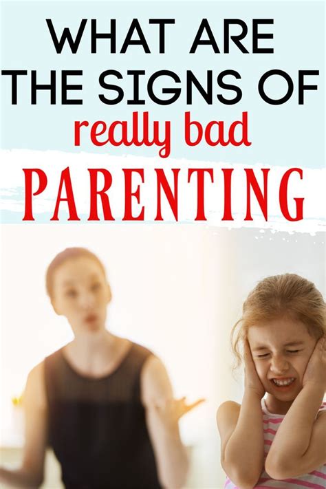 12 Signs Of Bad Parenting 16 Signs Of Bad Parenting This Article Was