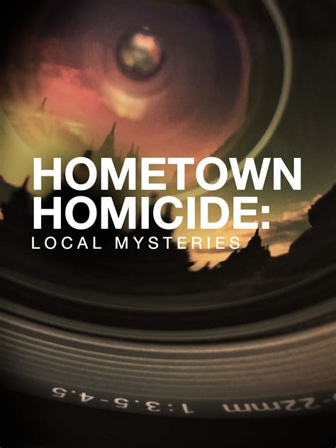 Hometown Homicide Local Mysteries Season 2 Rotten Tomatoes