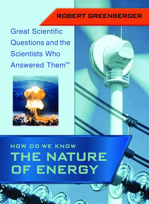 How Do We Know The Nature Of Energy Greenberger Robert 9781404200760