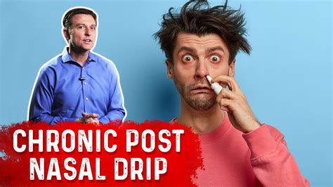 chronic post nasal drip explained by dr berg youtube