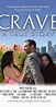 Crave (2012) - IMDb