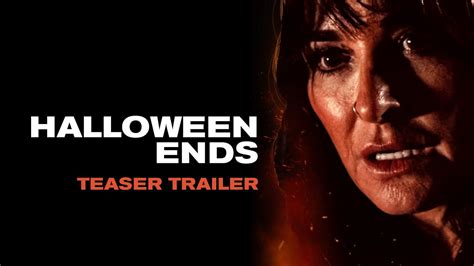 Halloween Ends Teaser Trailer Youtube