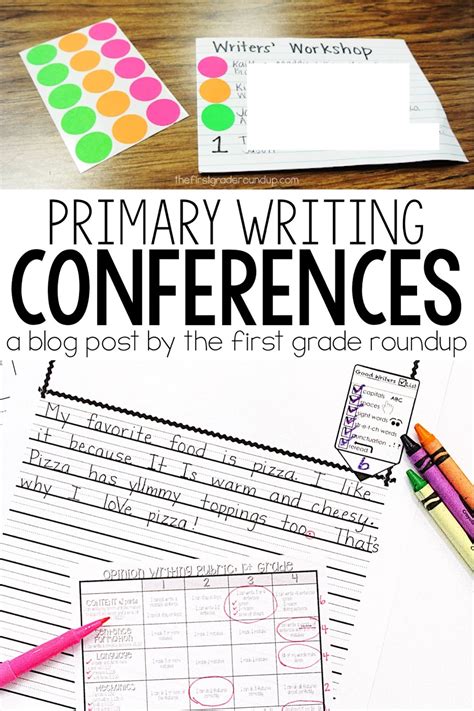 Writing Conferences In The Primary Classroom Firstgraderoundup