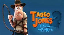 Película Tadeo 2: El Secreto del Rey Midas se estrenará en Puebla el 4 ...