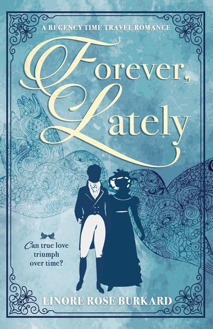 Forever Lately A Regency Time Travel Romance Paperback Walmart