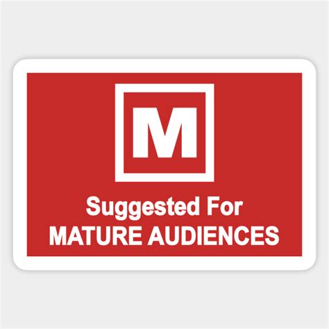 For Mature Audiences Only Rating Sticker Teepublic